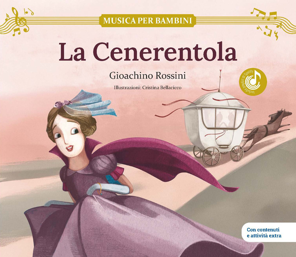 La Cenerentola. Gioachino Rossini. Con contenuti e attività extra