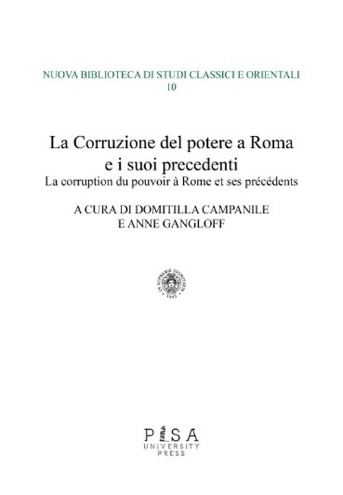 La corruzione del potere a Roma e i suoi precedenti-La corruption du pouvoir à rome et ses précédents