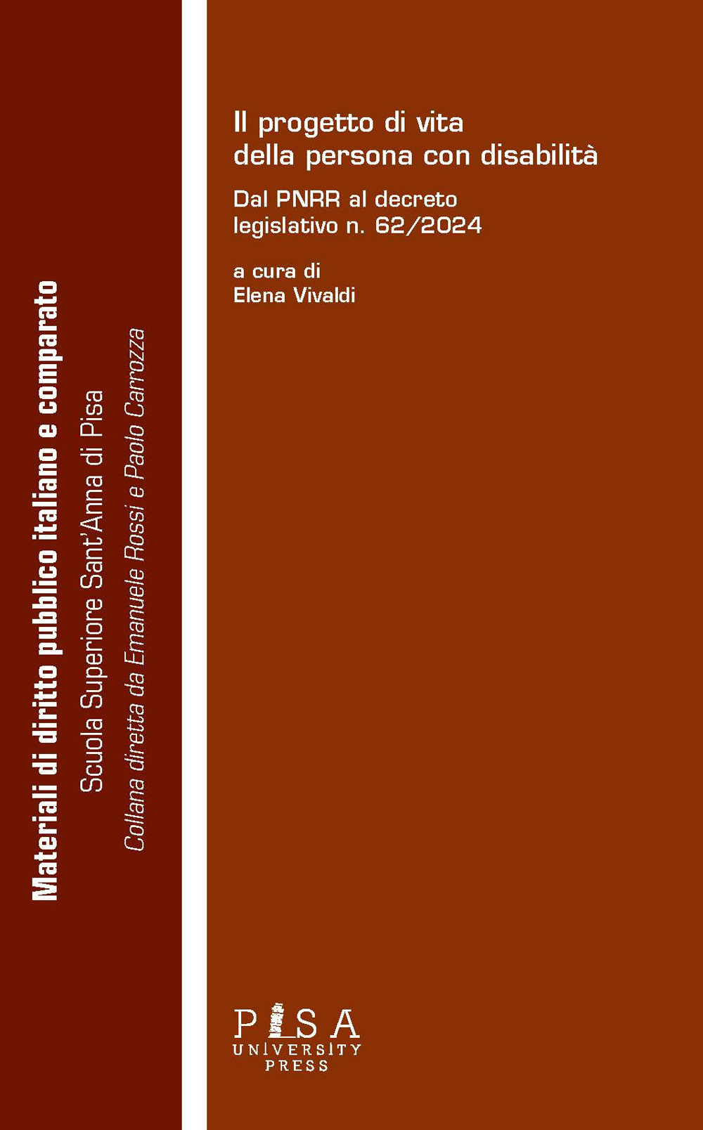 Il progetto di vita della persona con disabilità. Dal pnrr al decreto legislativo n. 62/2024