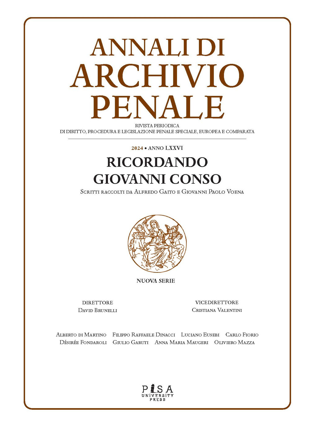 Archivio penale. Rivista quadrimestrale di diritto, procedura e legislazione penale, speciale, europea e comparata