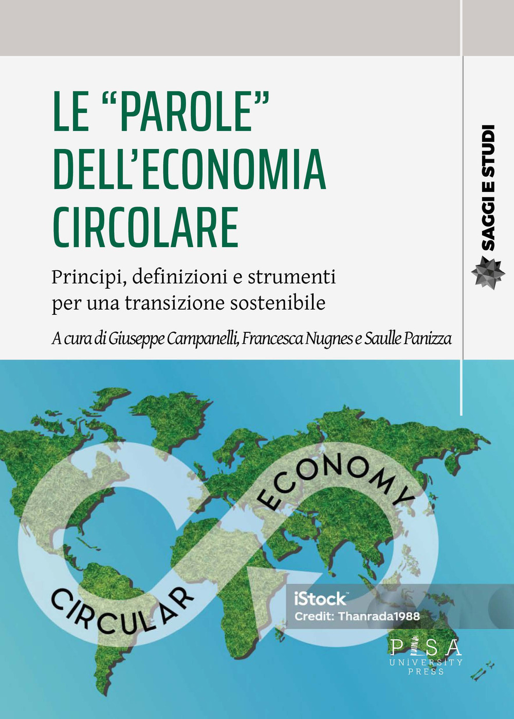 Le «parole» dell'economia circolare. Principi, definizioni e strumenti per una transizione sostenibile