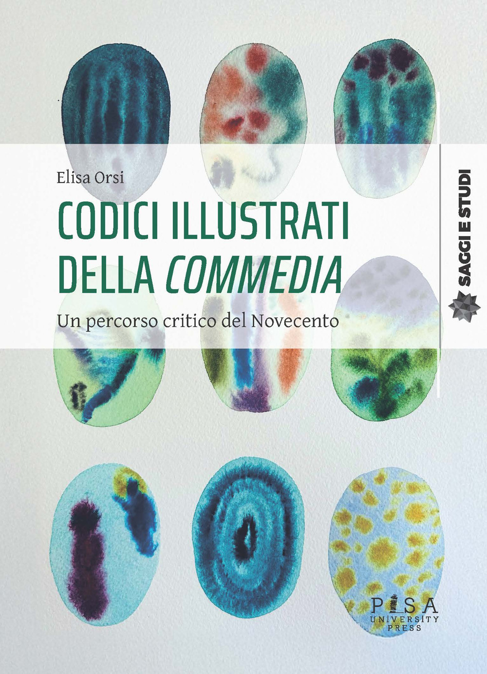 Codici illustrati della Commedia. Un percorso critico del novecento