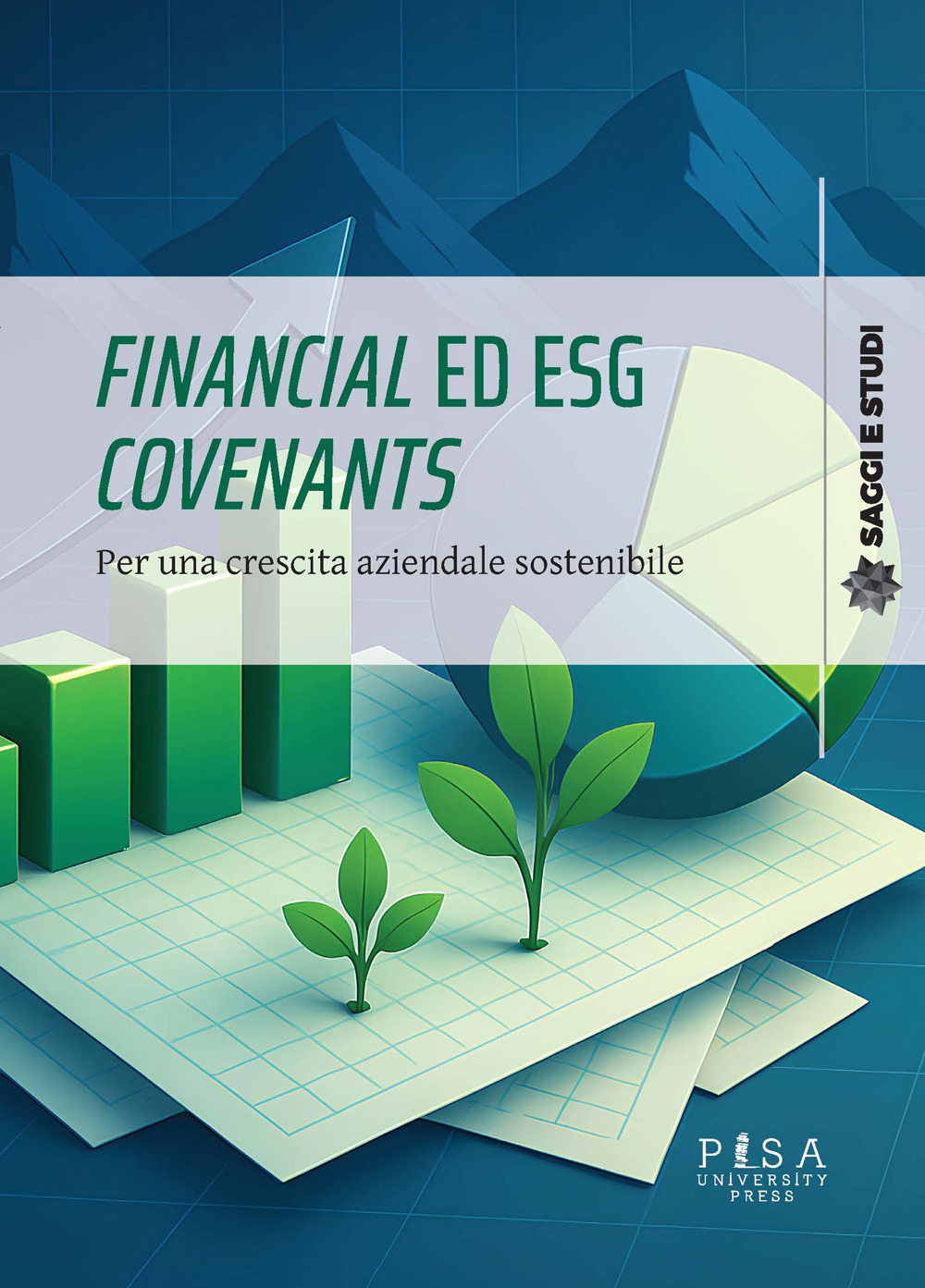 Financial ed ESG covenants. Per una crescita aziendale sostenibile