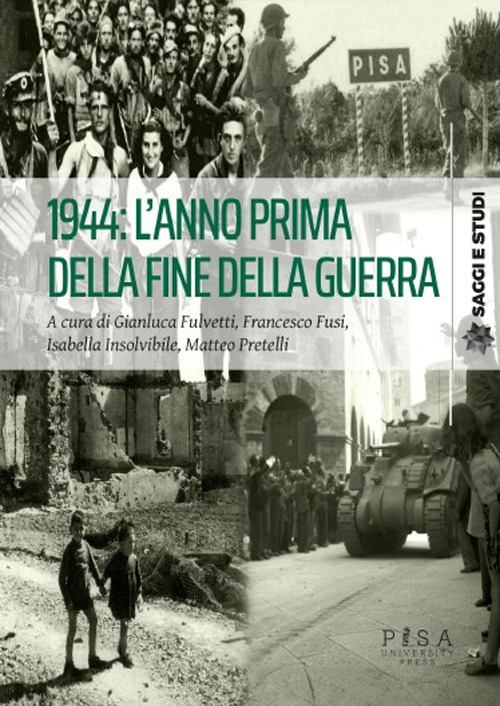 1944: l'anno prima della fine della guerra