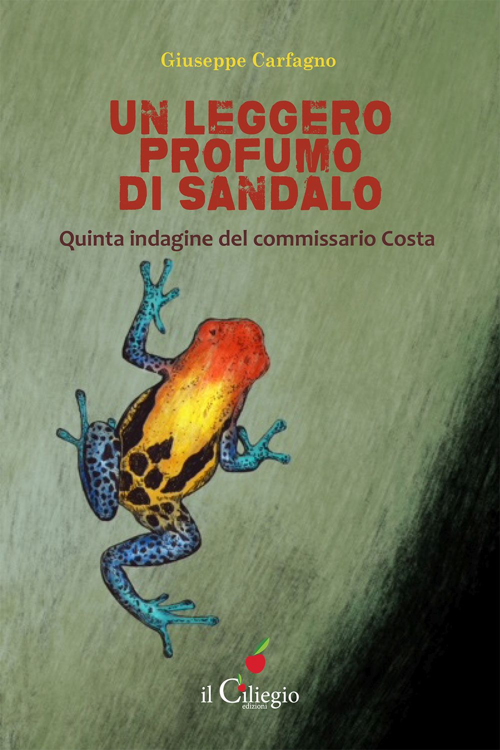 Un leggero profumo di sandalo. La quinta indagine del commissario Costa