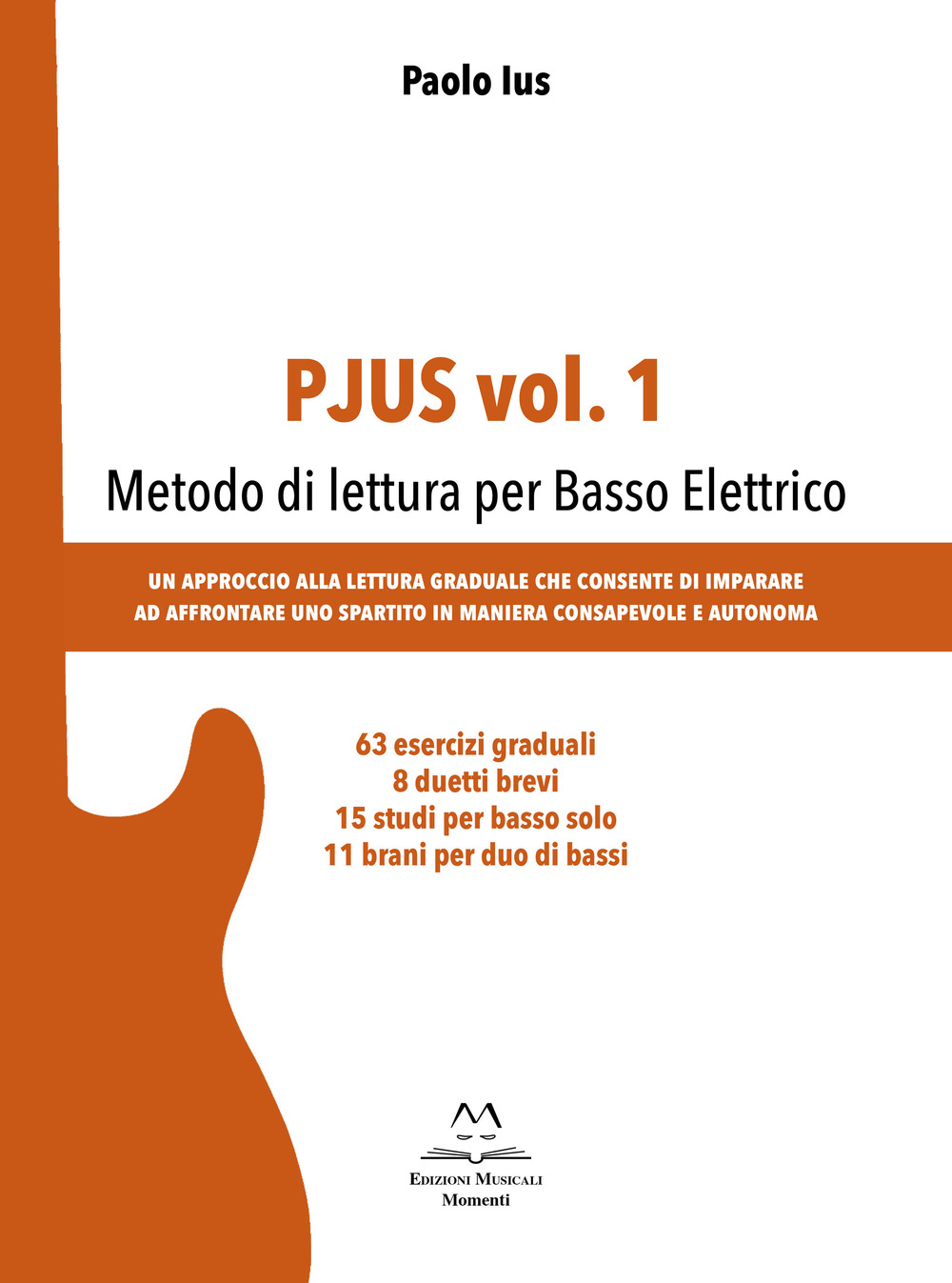 Pjus. Vol. 1: Metodo di lettura per basso elettrico