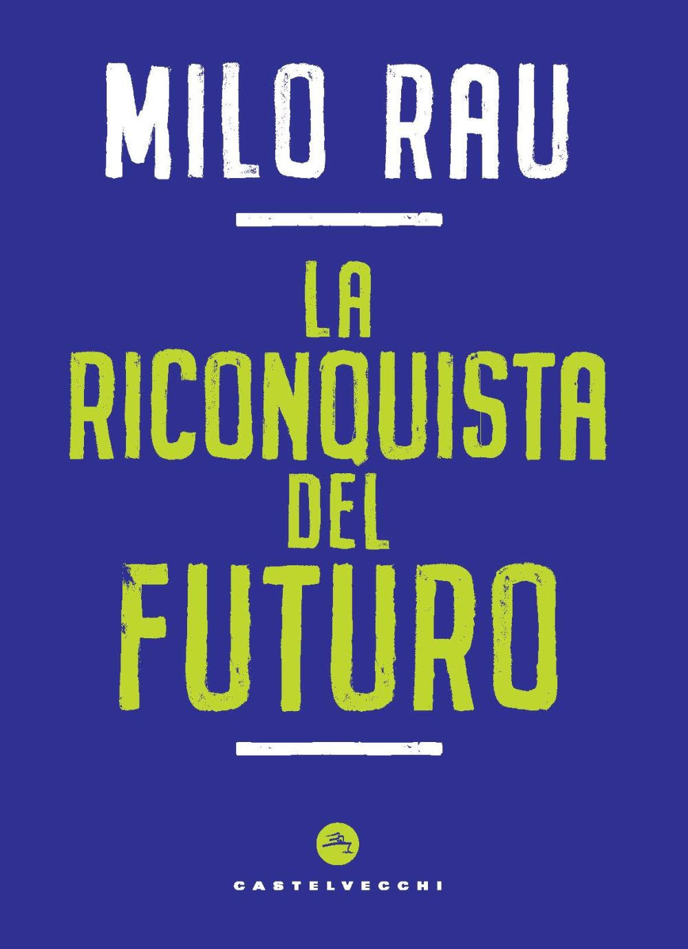 La riconquista del futuro