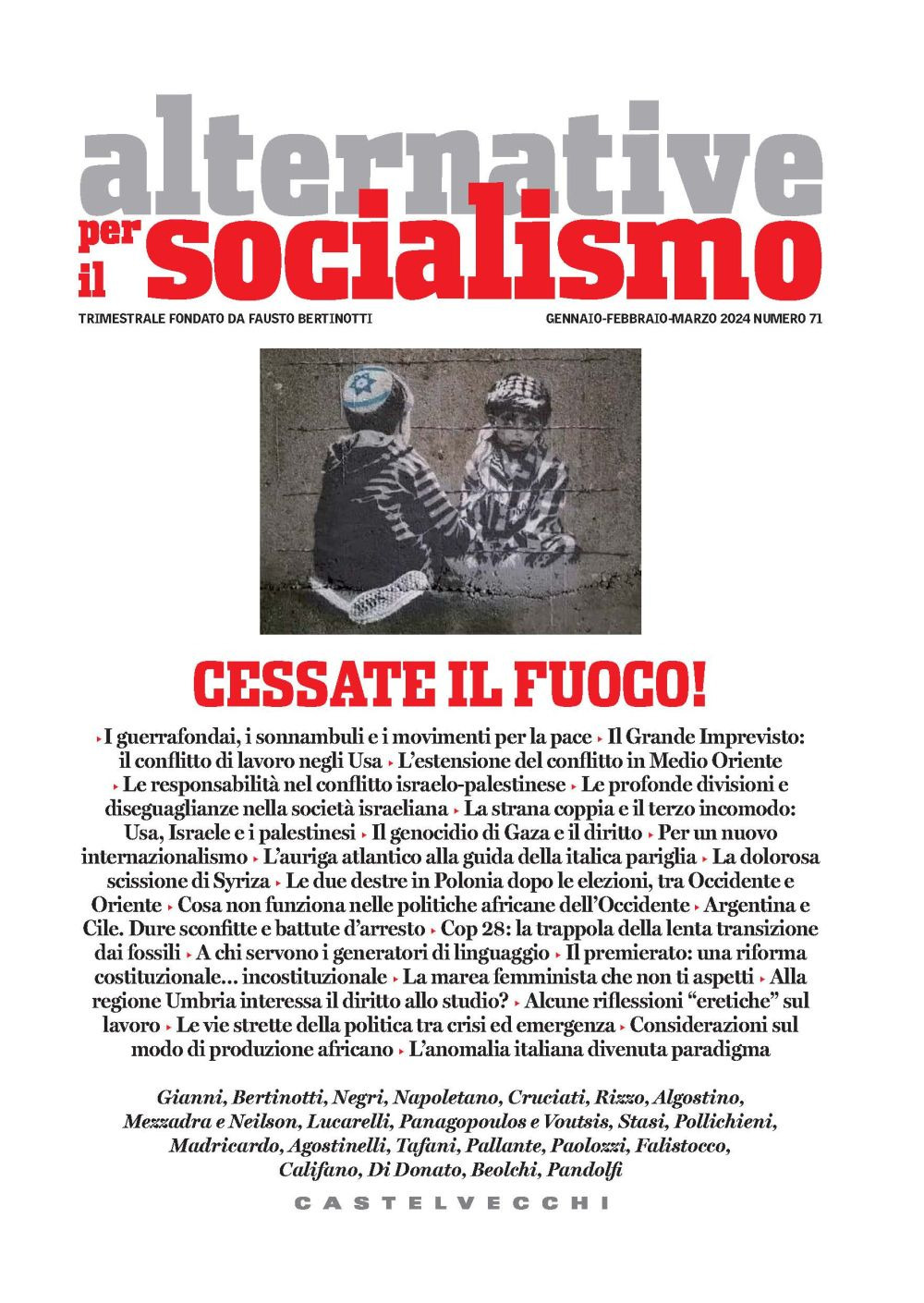 Alternative per il socialismo. Vol. 71: Cessate il fuoco!