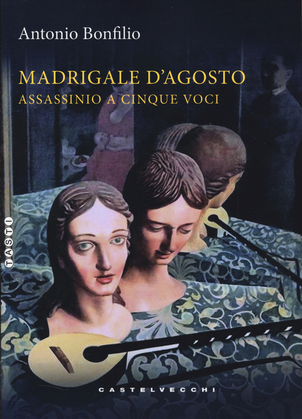 Madrigale d'agosto. Assassinio a cinque voci