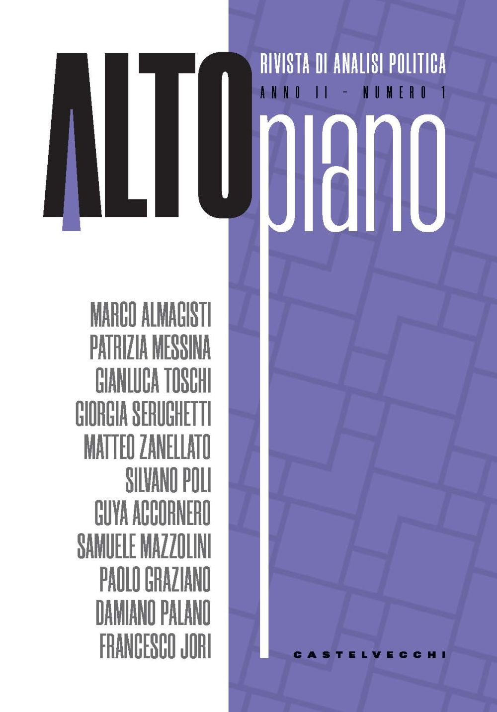 Altopiano. Rivista di analisi politica. Vol. 1