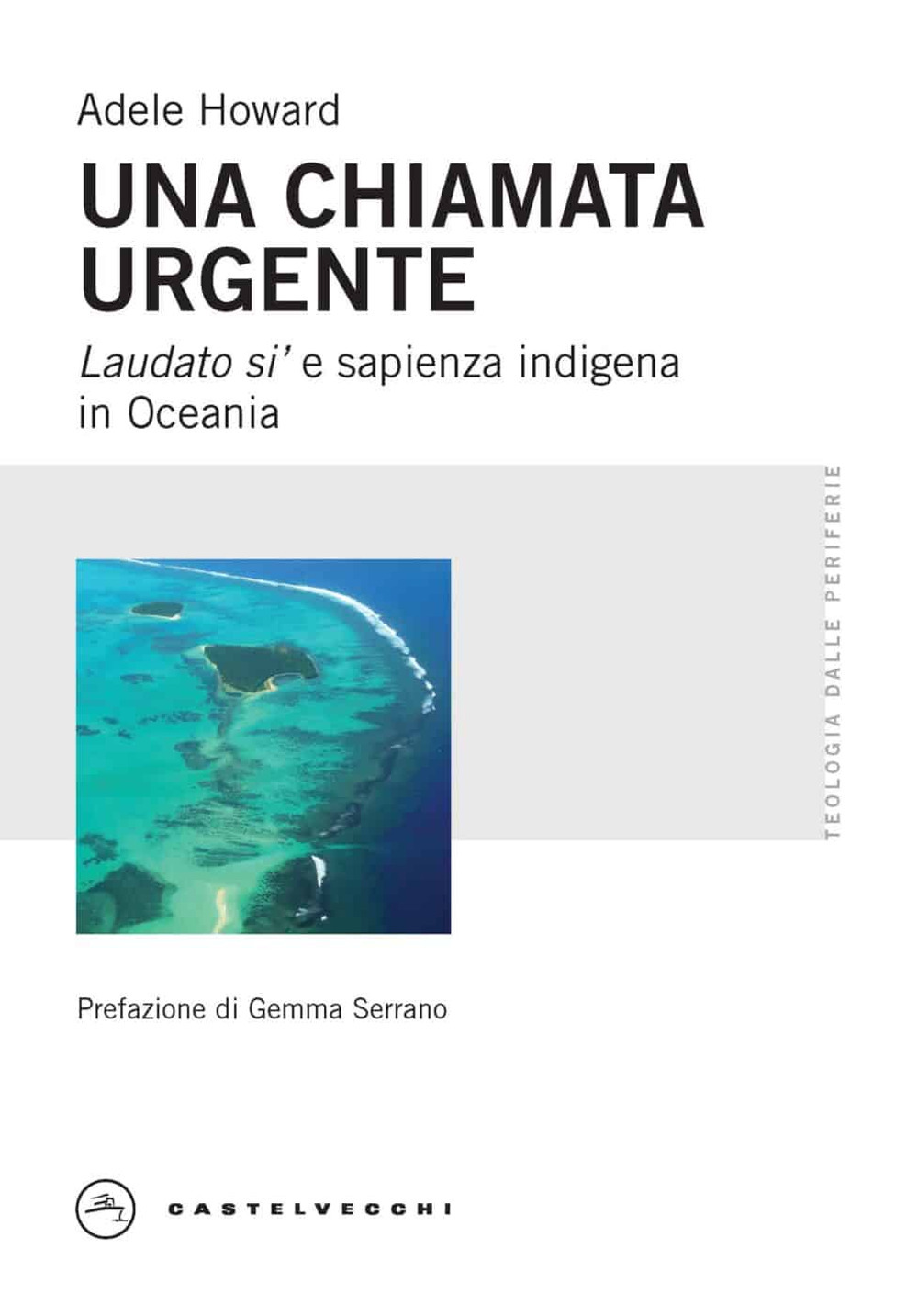 Una chiamata urgente. Laudato si’ e sapienza indigena in Oceania