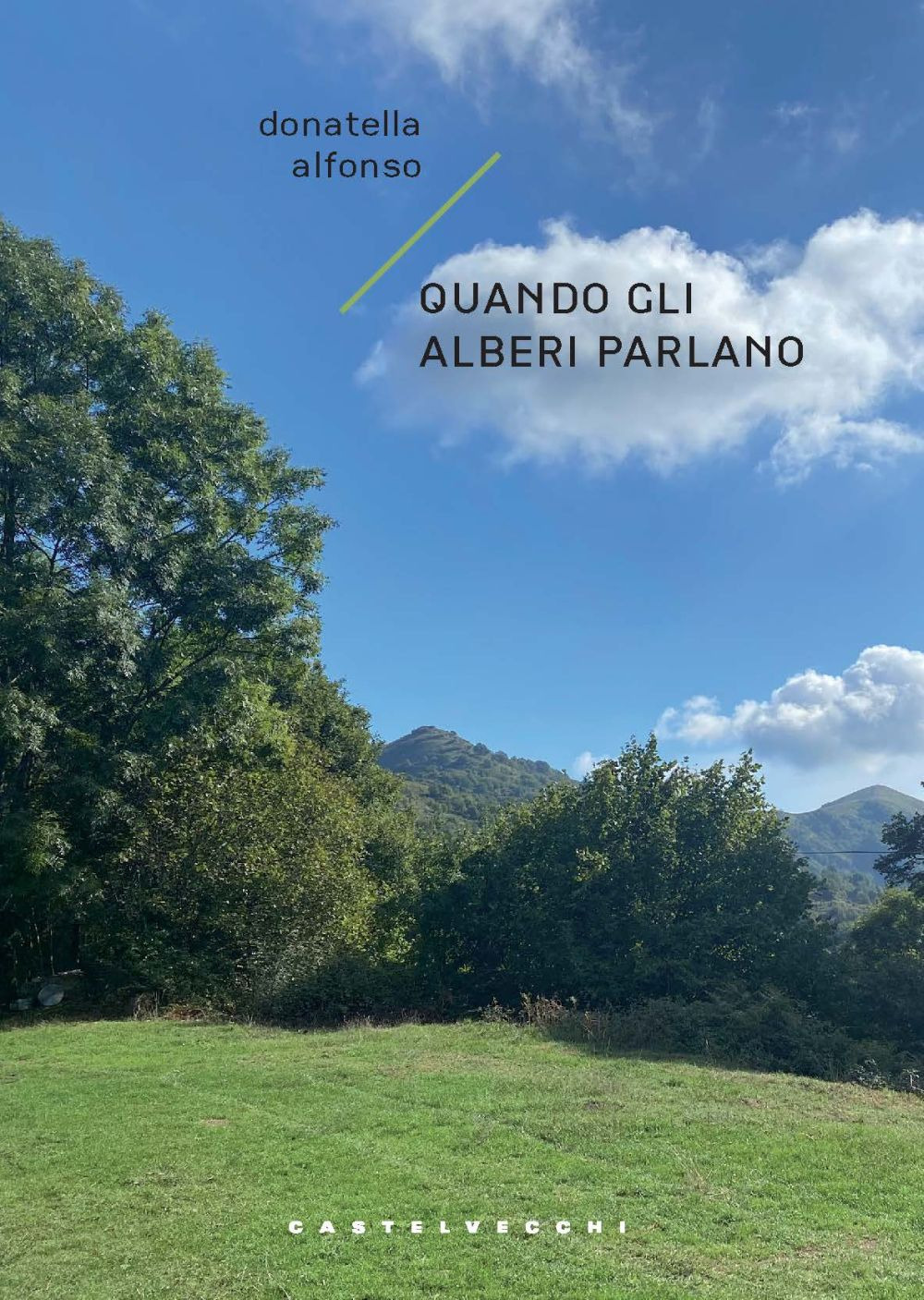 Quando gli alberi parlano