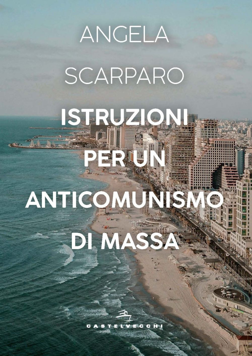 Istruzioni per un anticomunismo di massa