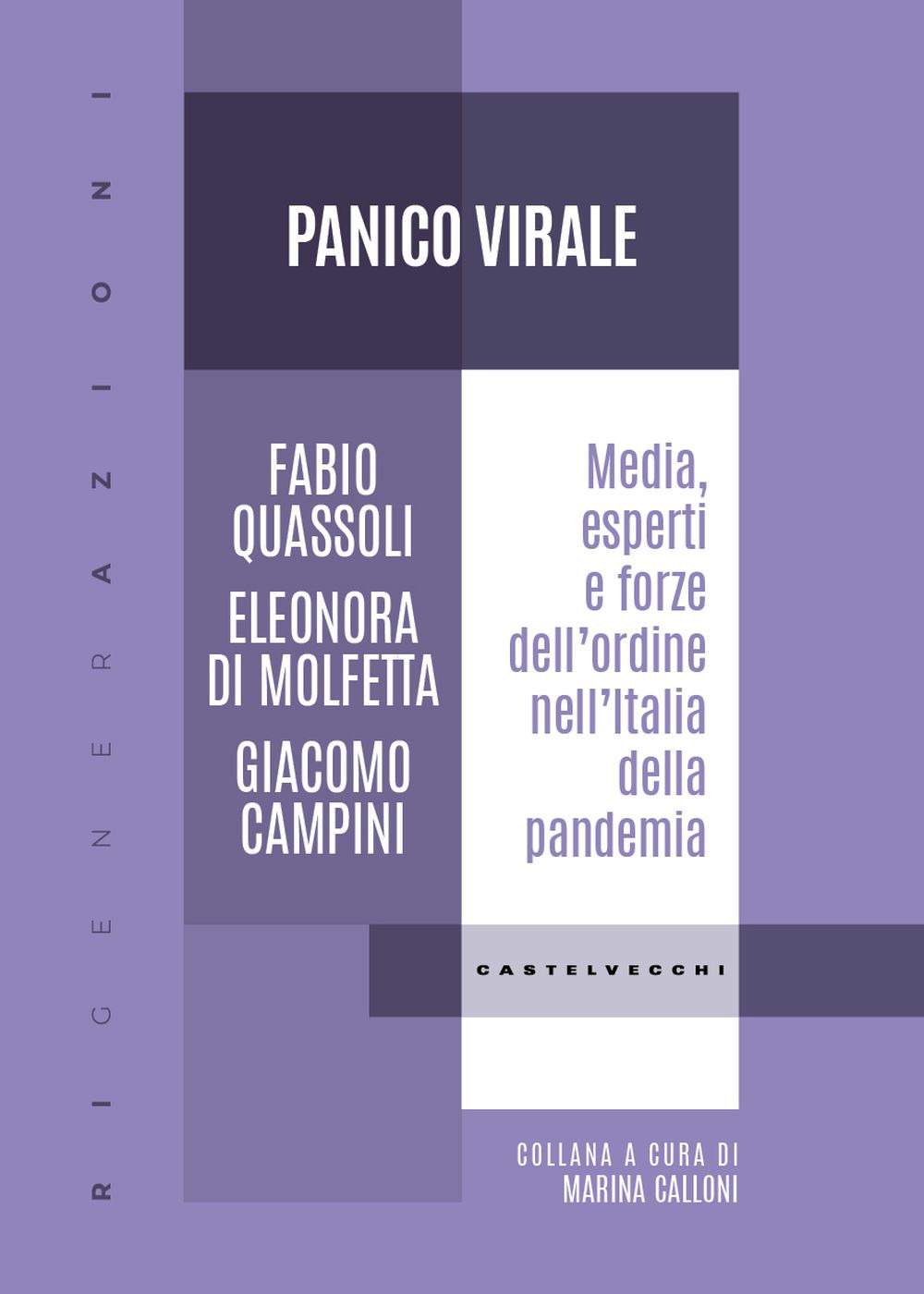 Panico virale. Media, esperti e forze dell'ordine nell'Italia della pandemia