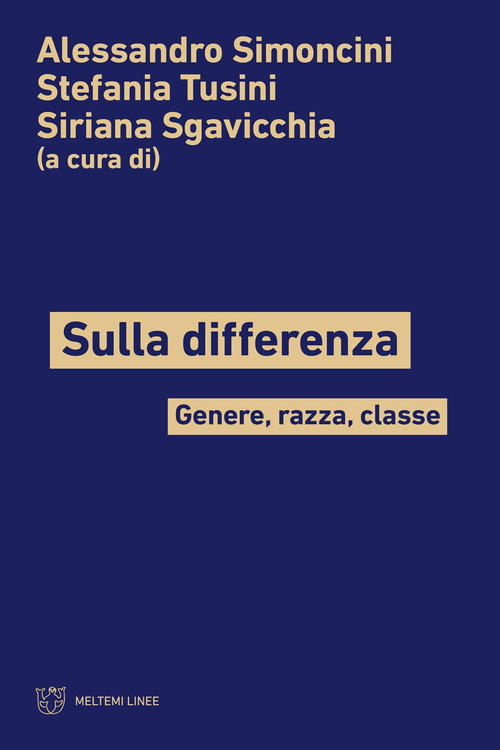 Sulla differenza. Genere, razza, classe