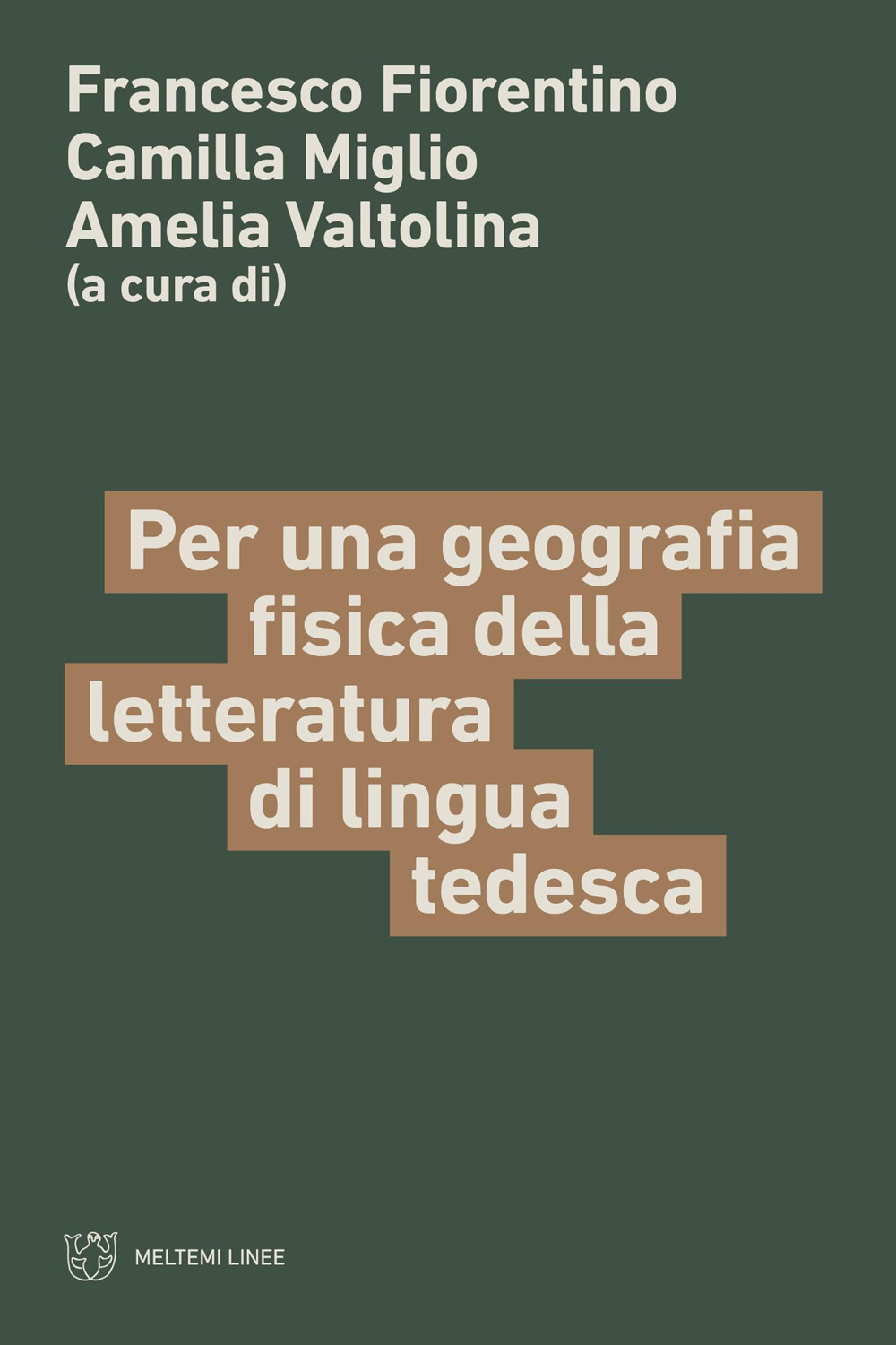Per una geografia fisica della letteratura di lingua tedesca