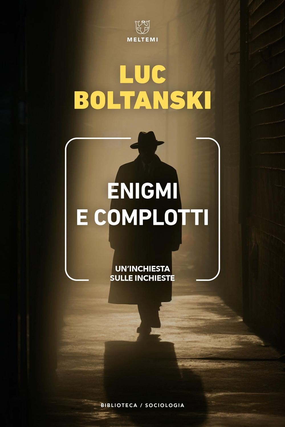 Enigmi e complotti. Un’inchiesta sulle inchieste