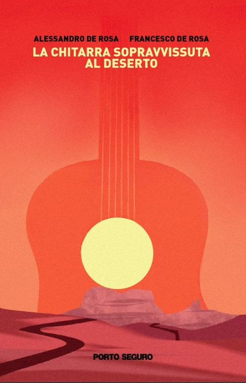 La chitarra sopravvissuta al deserto