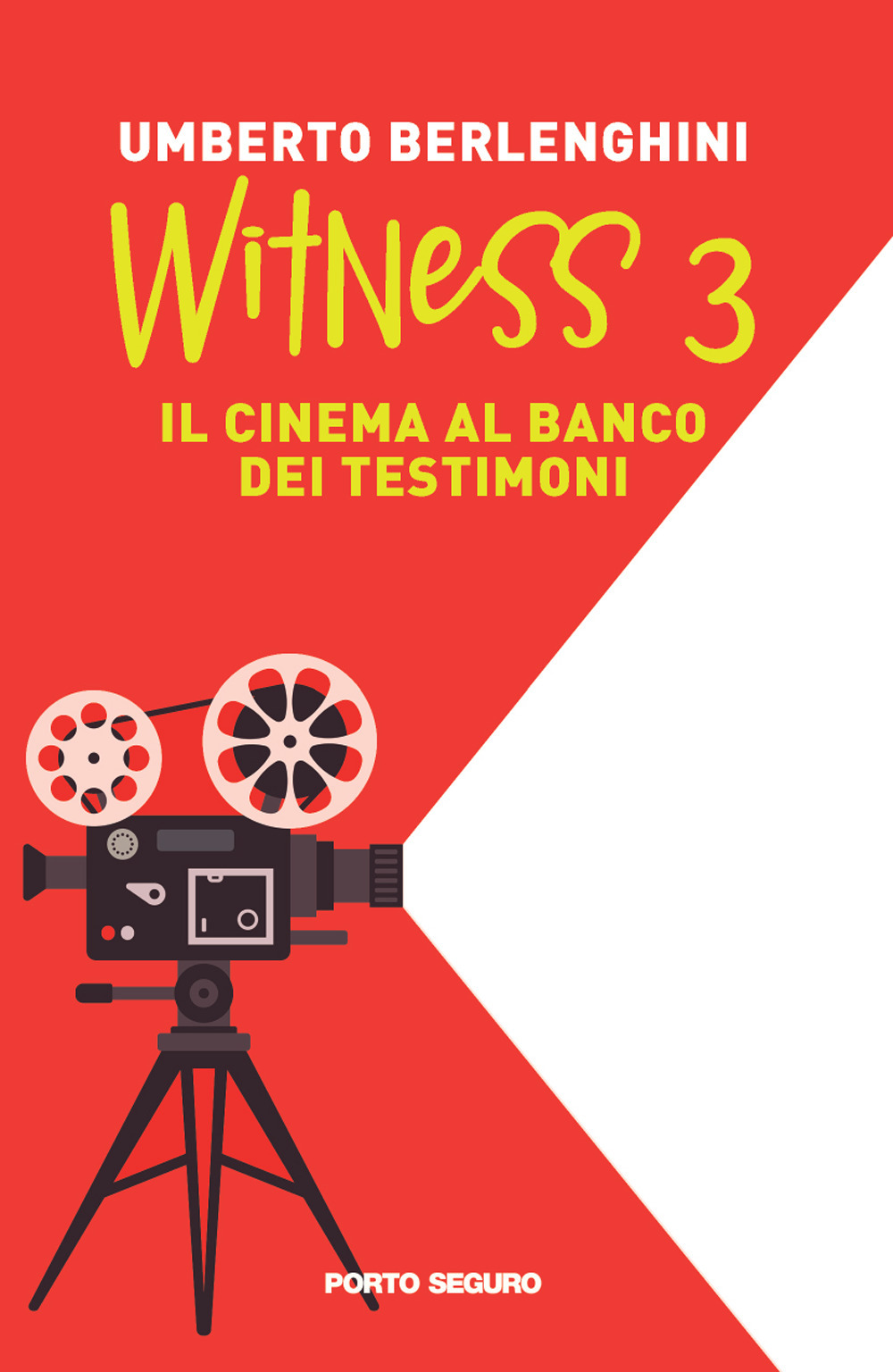 Witness. Il cinema al banco dei testimoni. Vol. 3