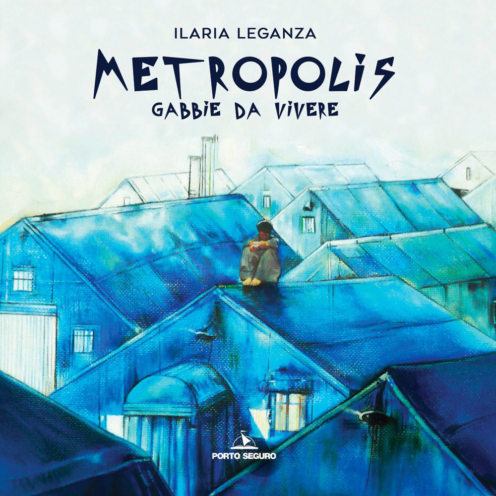 Metropolis. Gabbie da vivere