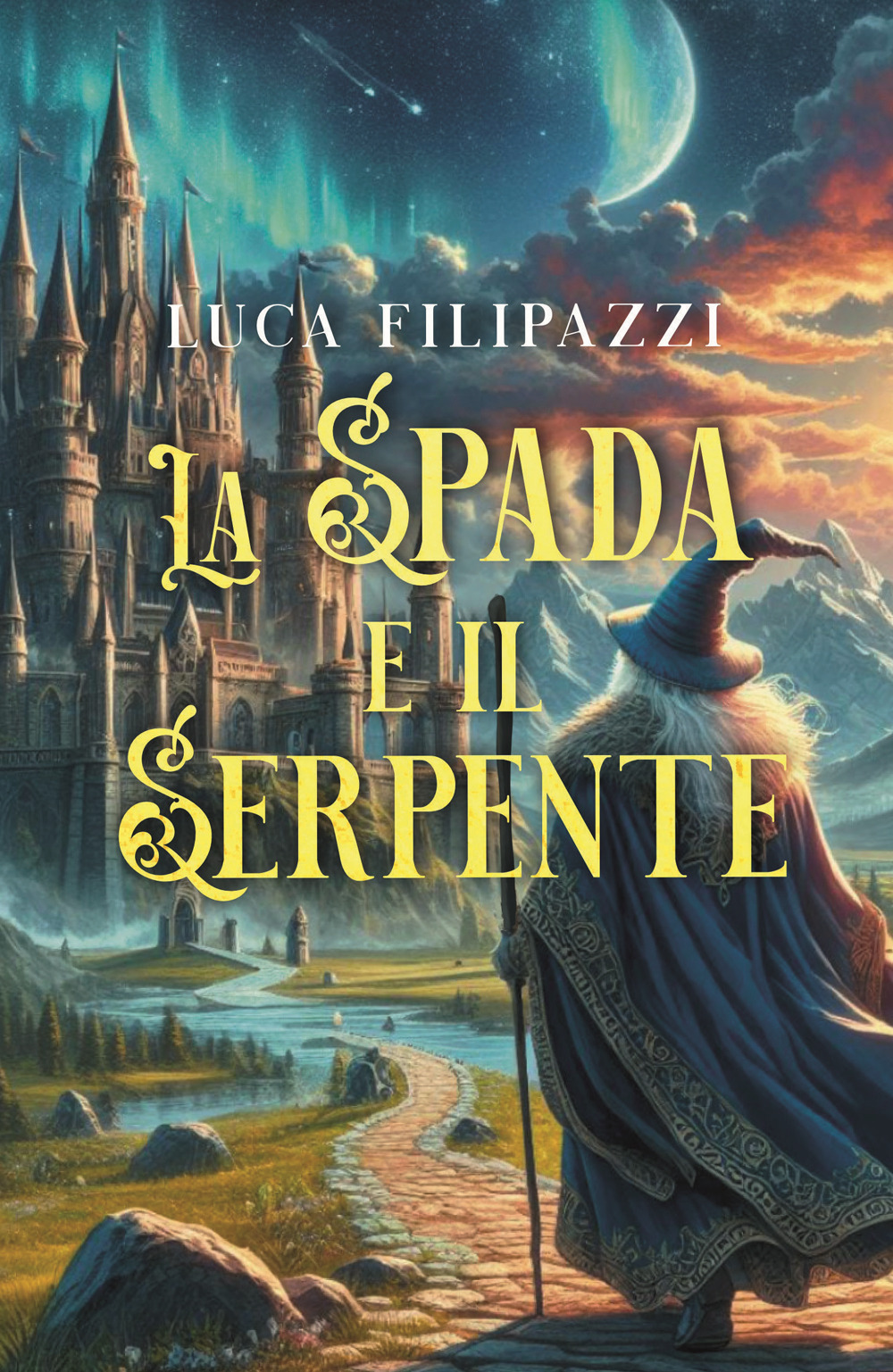 La spada e il serpente. I superstiti di Lad'valock
