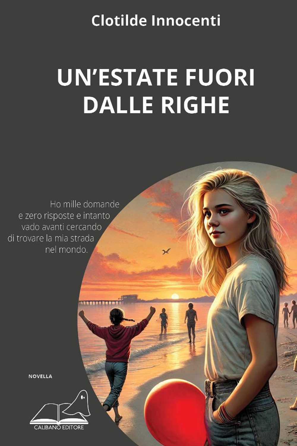 Un'estate fuori dalle righe