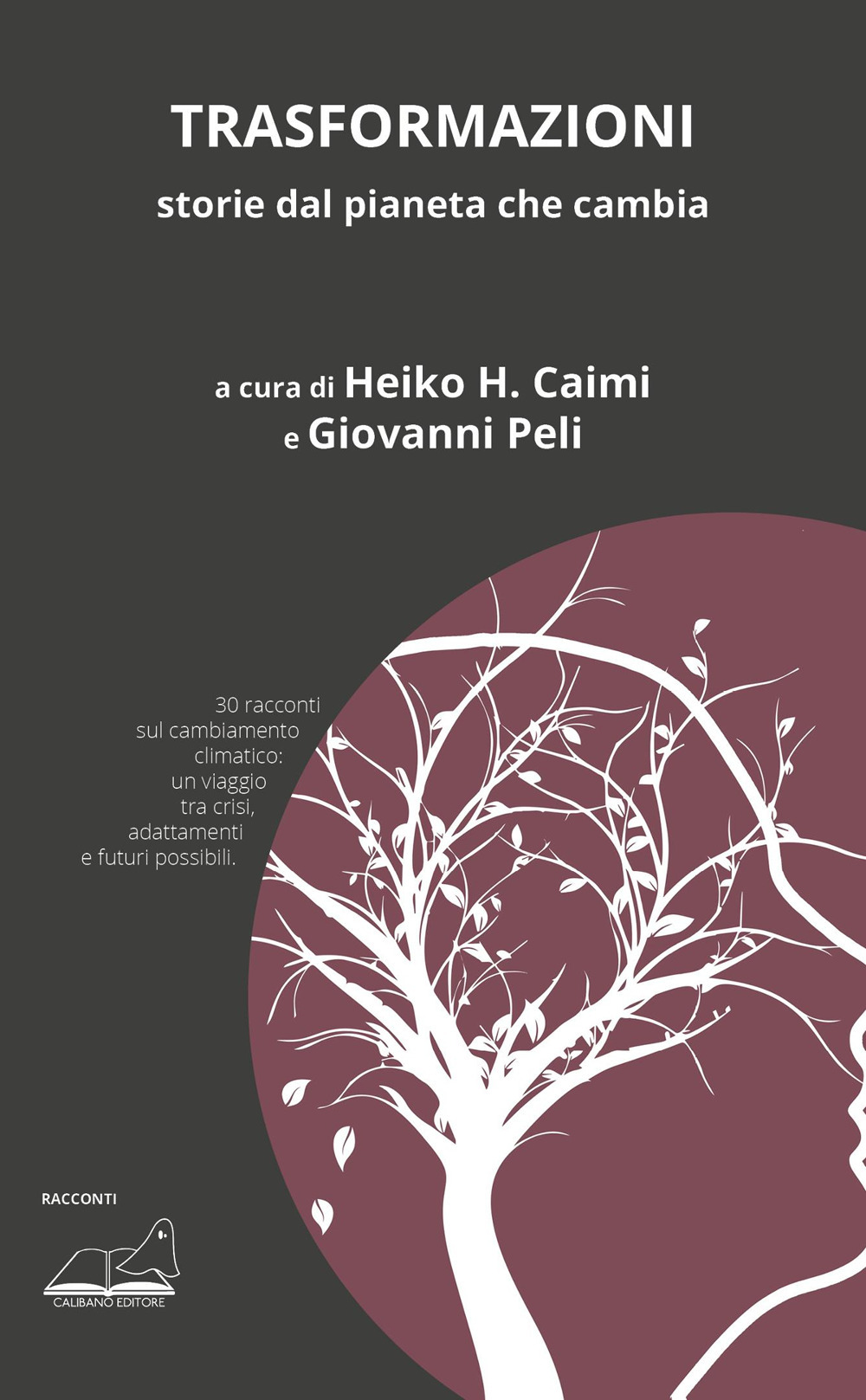 Trasformazioni. Storie dal pianeta che cambia