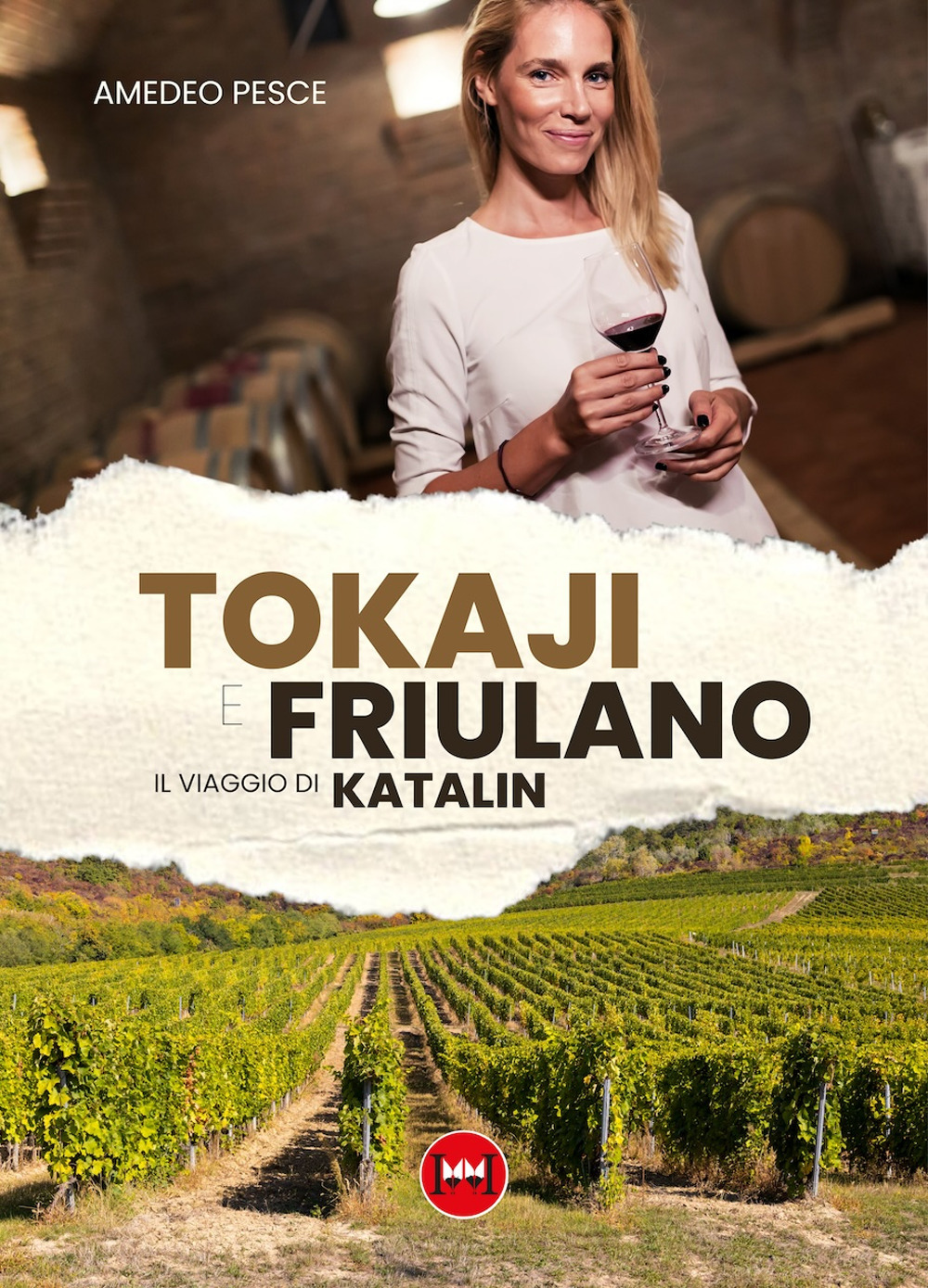 Tokaji e friulano. Il viaggio di Katalin
