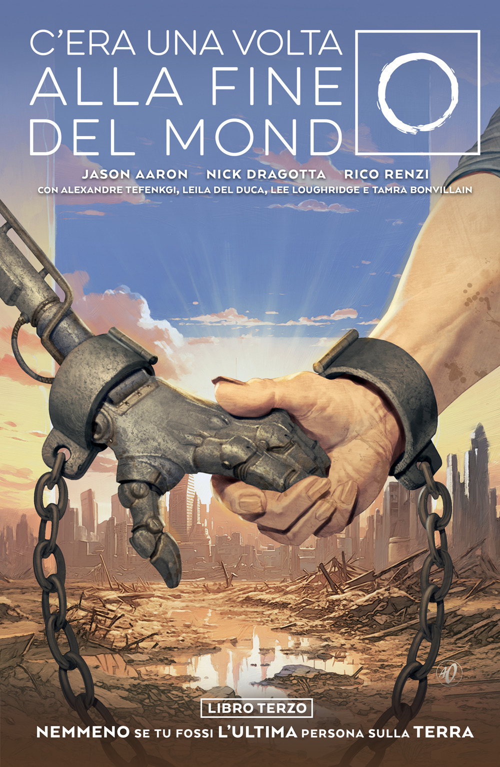 C'era una volta alla fine del mondo. Vol. 3