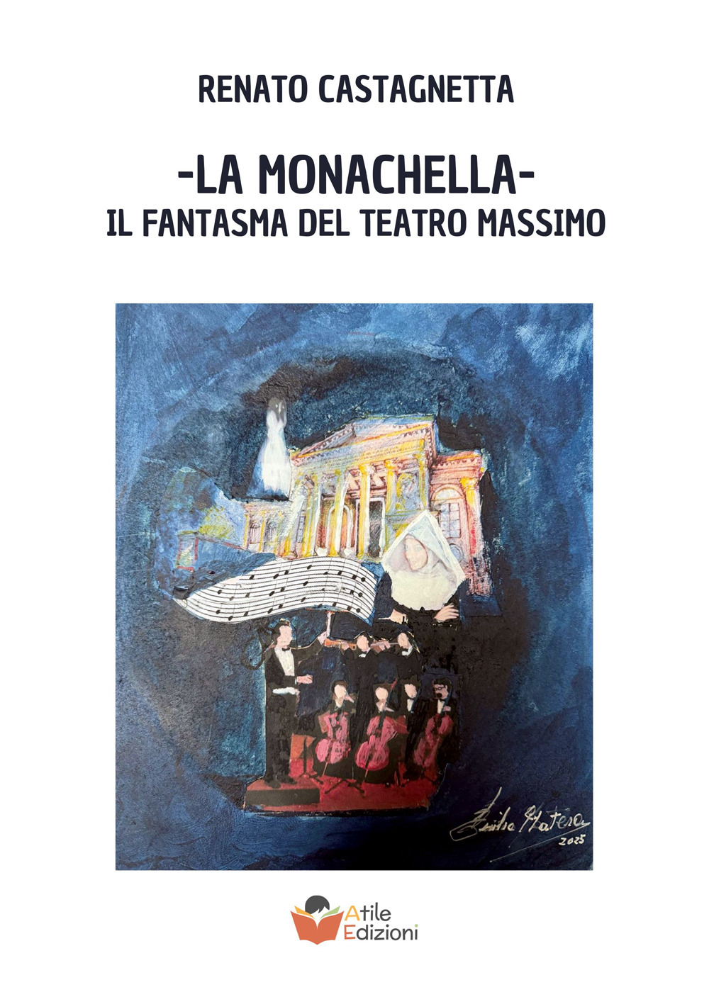 La monachella. Il fantasma del Teatro Massimo