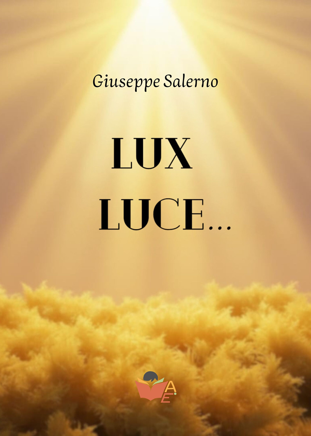 Lux luce...