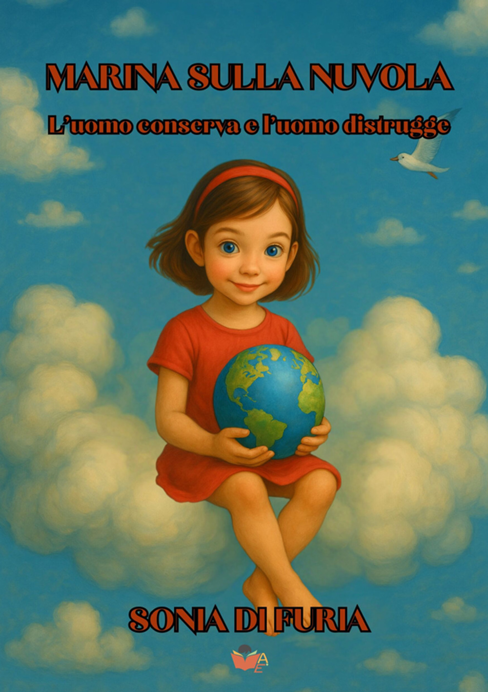 Marina sulla nuvola. L'uomo conserva e l'uomo distrugge