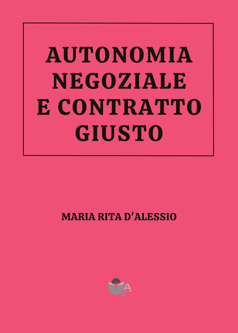 Autonomia negoziale e contratto giusto. Volevo le scarpe con i lacci…