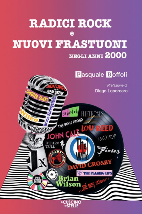Radici rock e nuovi frastuoni negli anni 2000