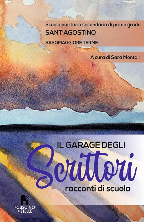 Il garage degli scrittori. Racconti di scuola