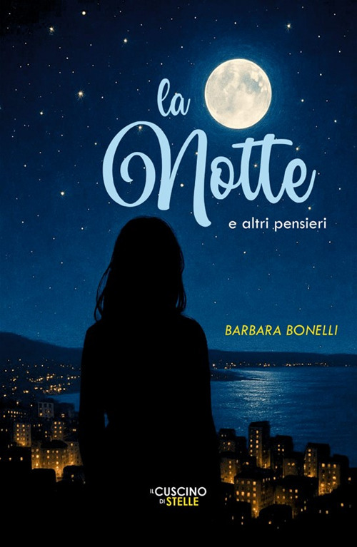 La notte e altri pensieri