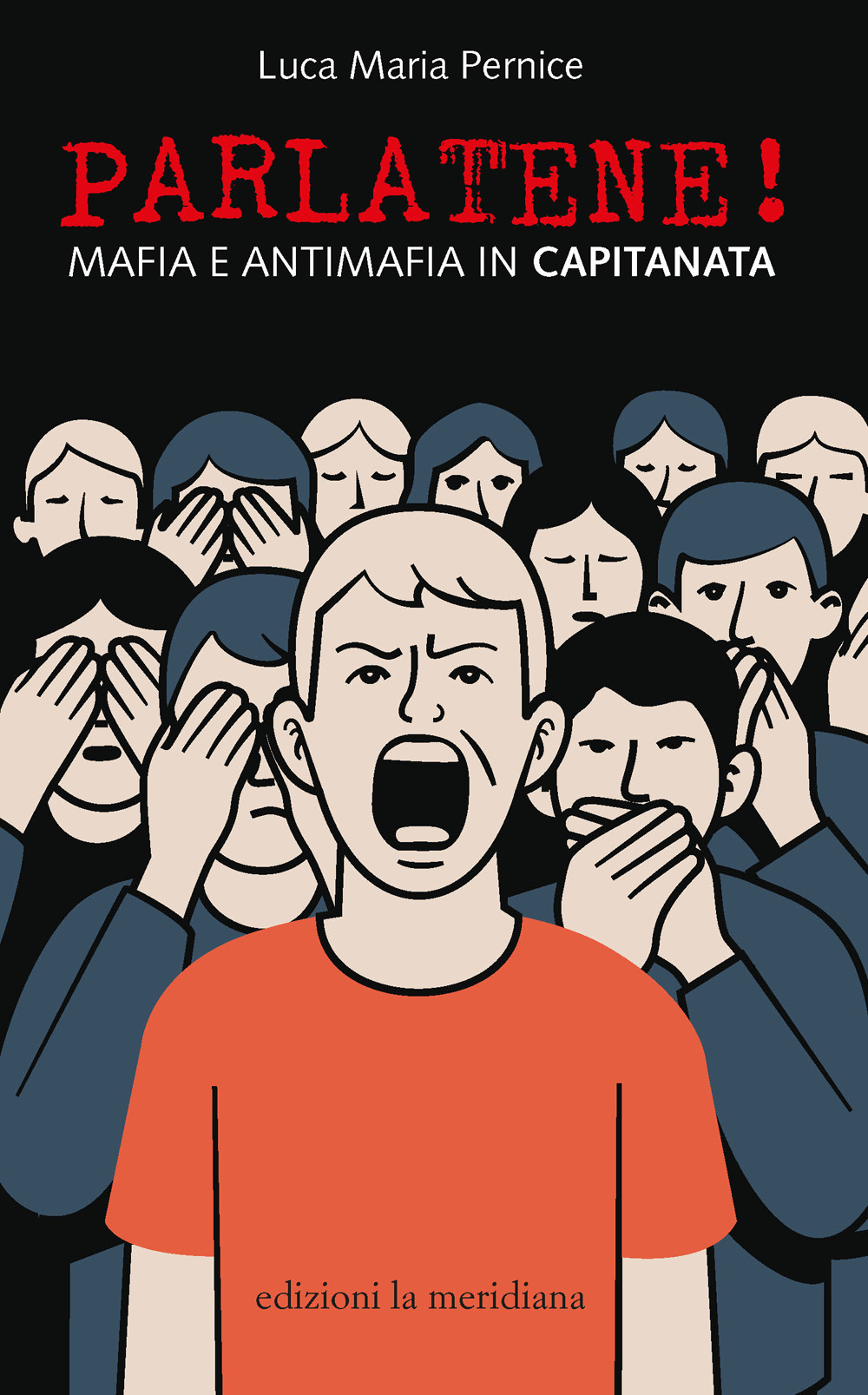 Parlatene! Mafia e antimafia in Capitanata