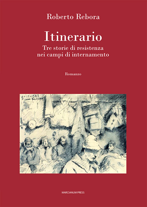 Itinerario. Tre storie di resistenza nei campi di internamento