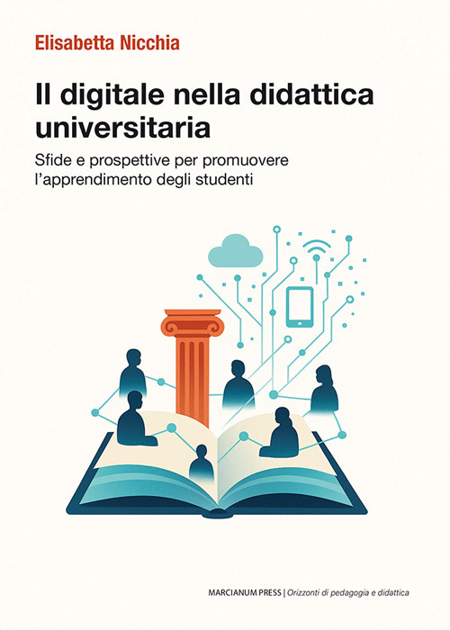 Il digitale nella didattica universitaria. Sfide e prospettive per promuovere l’apprendimento degli studenti