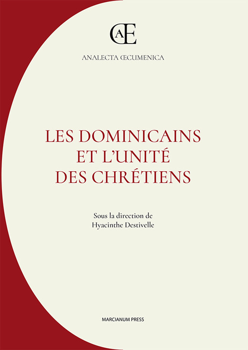 Les dominicains et l’unité des chrétiens