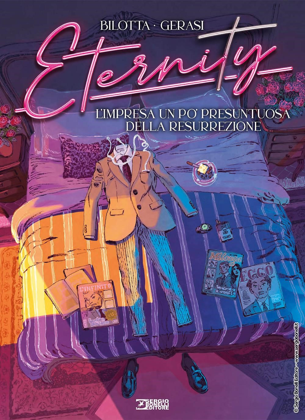 Eternity. Vol. 7: L' impresa un po' presuntuosa della resurrezione