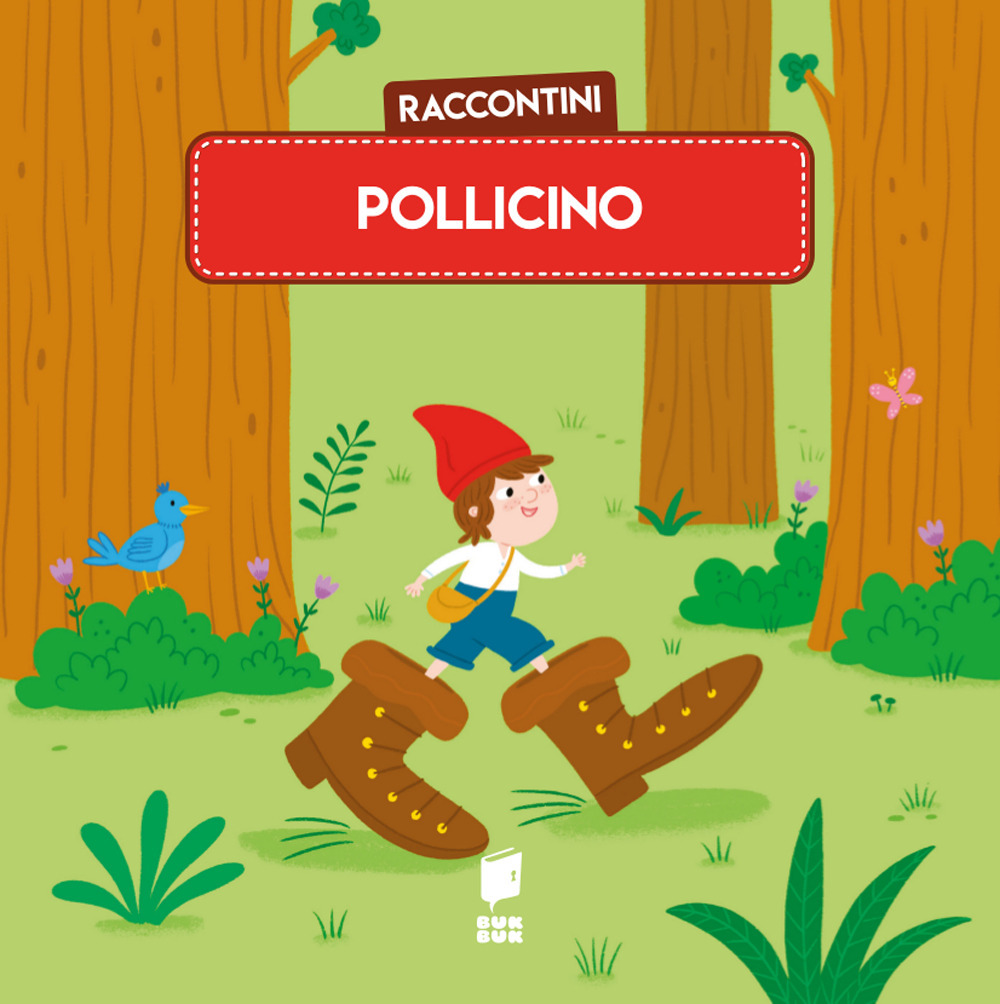 Pollicino. Raccontini