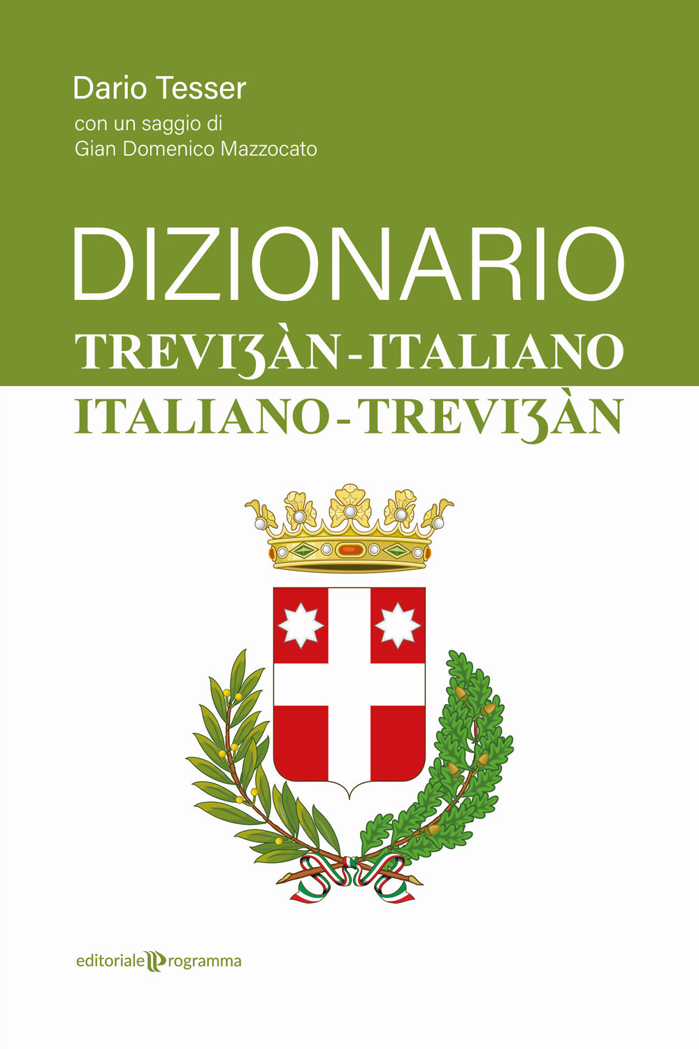 Dizionario treviʒàn-italiano / italiano-treviʒàn