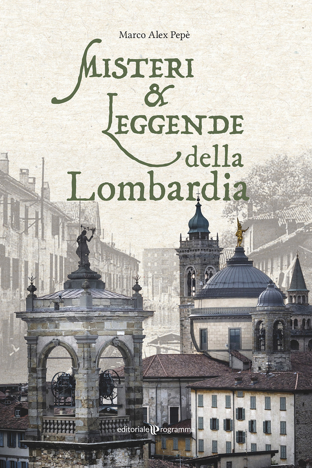 Misteri e leggende della Lombardia