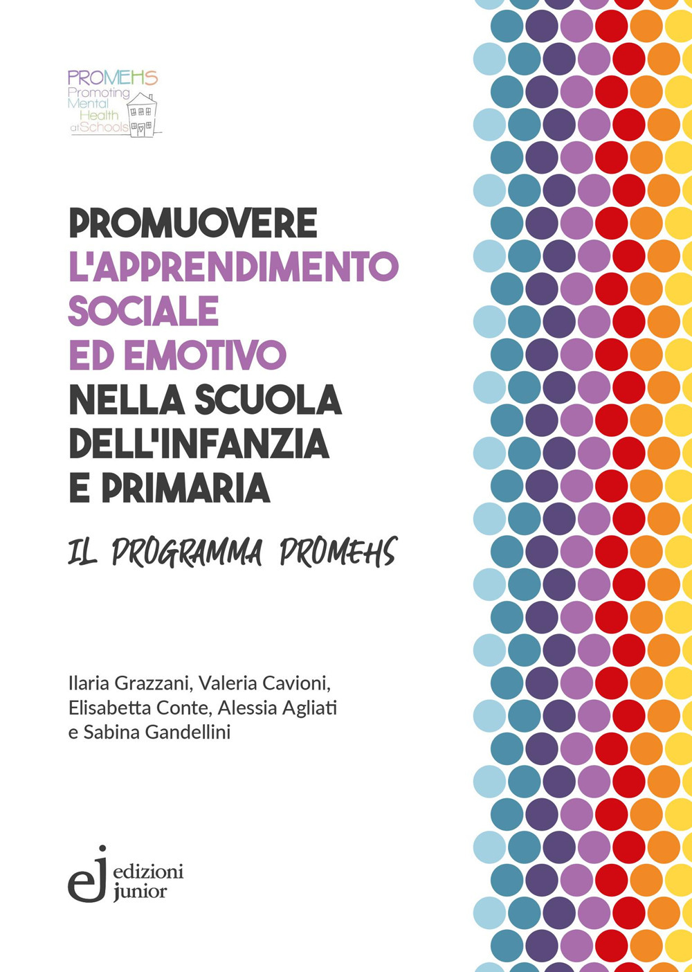 Promuovere l'apprendimento sociale ed emotivo nella scuola dell'infanzia e primaria