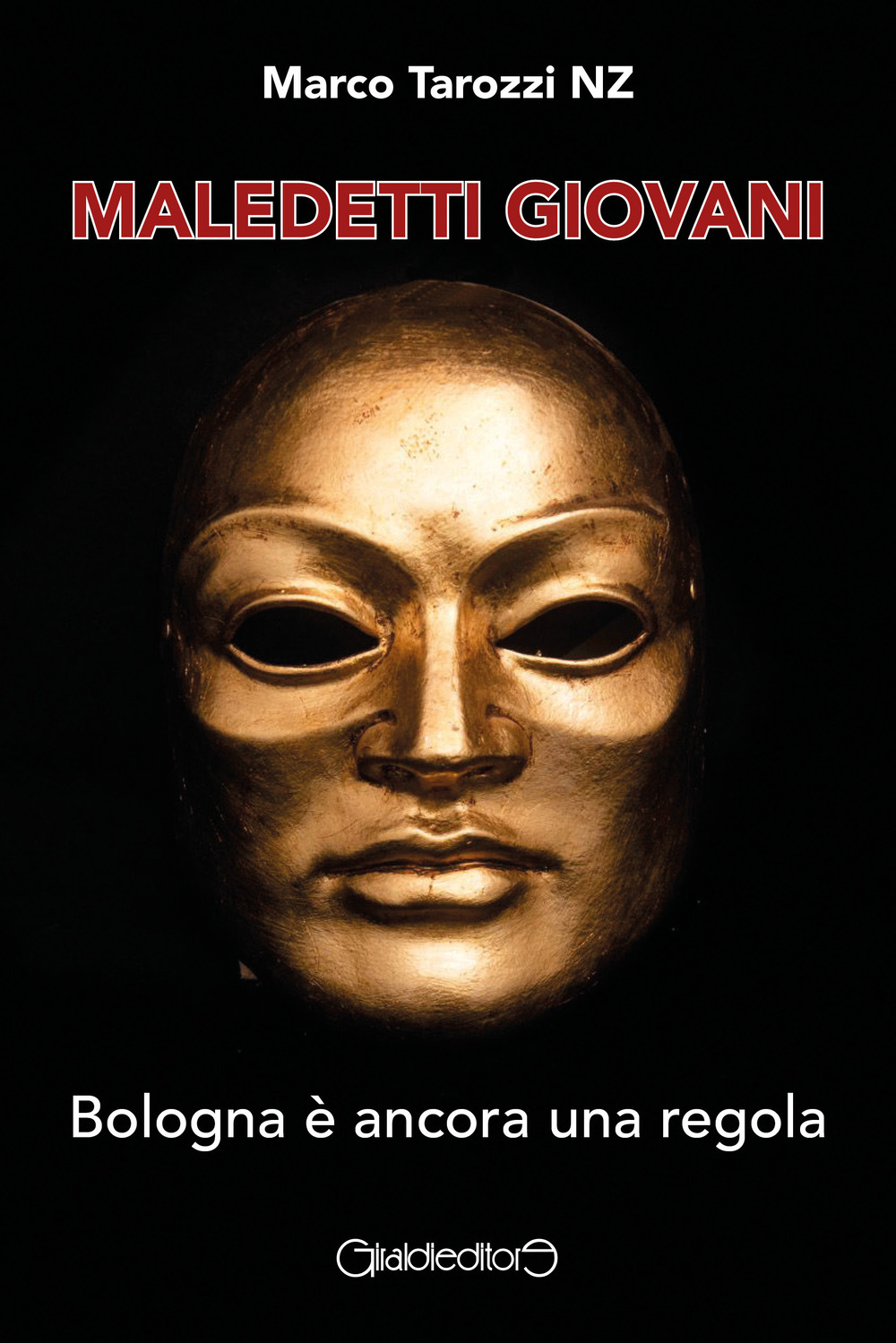 Maledetti giovani. Bologna è ancora una regola