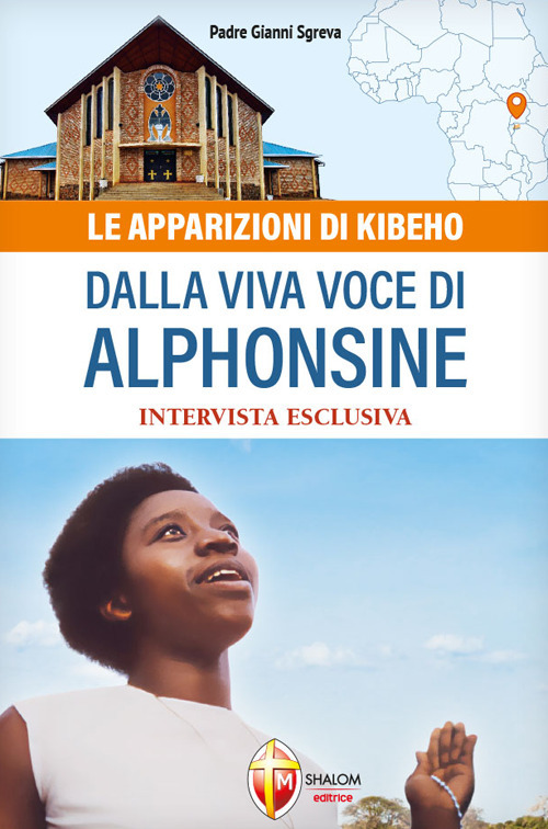 Le apparizioni di Kibeho dalla viva voce di Alphonsine