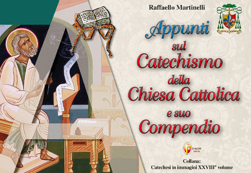 Appunti sul catechismo della Chiesa Cattolica e suo compendio