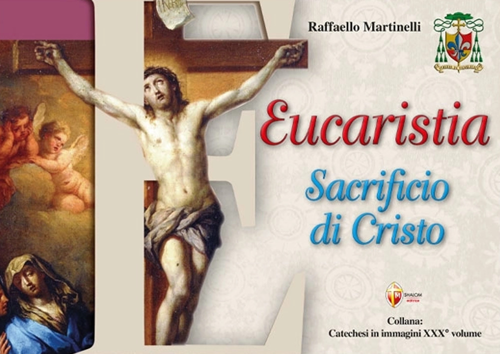 Eucaristia. Sacrificio di Cristo