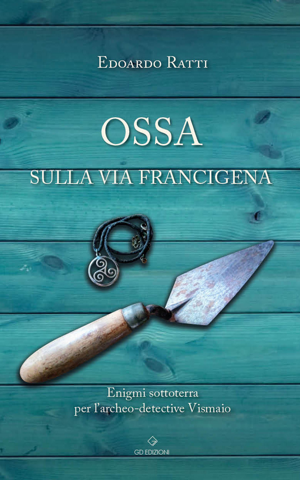 Ossa sulla via Francigena